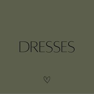 DRESSES